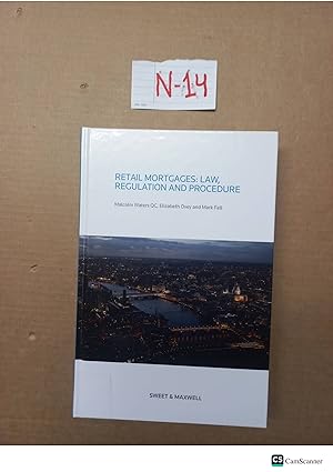 Retail Mortgages: Law, Regulation And Procedure By Waters And Mark Fell Sweet...