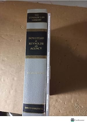 Bowstead And Reynolds On Agency 20th Ed With Supplement Sweet And Maxwell