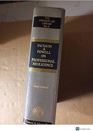 Jackson And Powell On Professional Liability 3rd Ed The Common Law Library