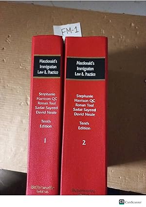 Macdonald's Immigration Law And Practice 10th Ed Volume 1, 2 By Macdonald...