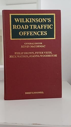 Wilkinson's Road Traffic Offences 29th Ed By Brown, McCormac And Veits Sweet...