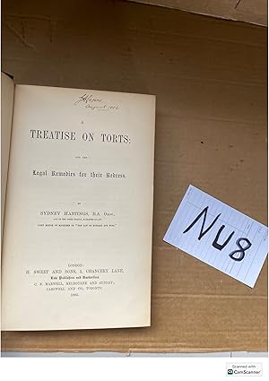 A Treatise On Torts And The Legal Remedies For Their Redress By Sydney Hastings...