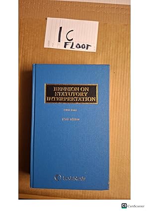 Bennion On Statutory Interpretation 6th