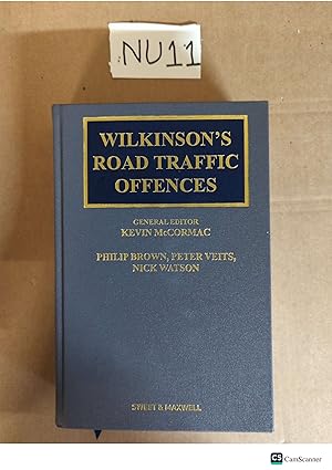 Wilkinson's Road Traffic Offences 30th ed By Kevin McCormac And Peter Veits...