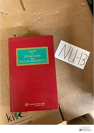 Jones On Extradition And Mutual Assistance Sweet And Maxwell