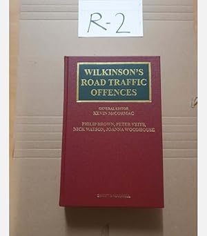 Wilkinson's Road Traffic Offences Twenty-Ninth Edition General