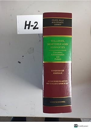Executors, Administrators And Probate 20th Ed By Williams, Mortimer And Sunnucks