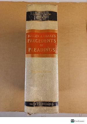 Bullen and Leake's Precedents of Pleadings 11th Ed