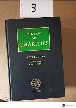 The Law Of Charities By Peter Luxton And Judith Hill