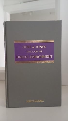 Goff And Jones The Law Of Unjust Enrichment 8th Ed