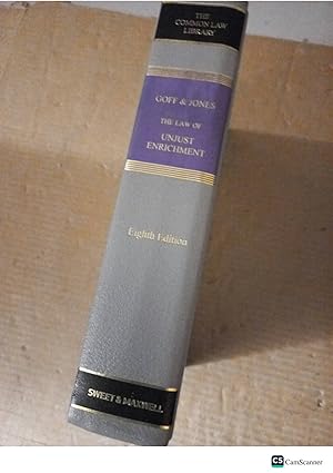 Goff And Jones The Law Of Unjust Enrichment 8th Ed