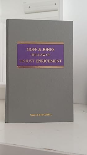Goff And Jones The Law Of Unjust Enrichment 8th Ed Sweet And Maxwell