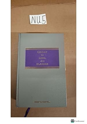 Gatley On Libel And Slander 11th Ed Sweet And Maxwell The Common Law Library