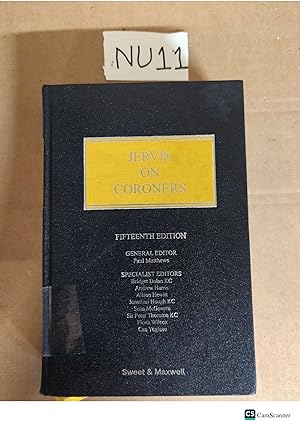 Jervis On Coroners' 15th Ed By Paul Matthews And Andrew Harris Sweet And Maxwell