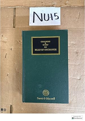Chalmers And Guest On Bills Of Exchange, Cheques And Promissory Notes 15th Ed...